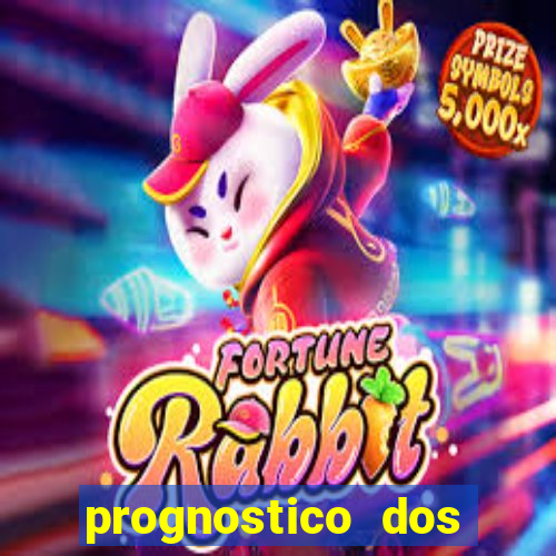 prognostico dos jogos de hoje